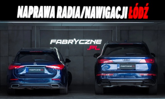 Naprawa radia samochodowego Łódź – serwis wysyłkowy