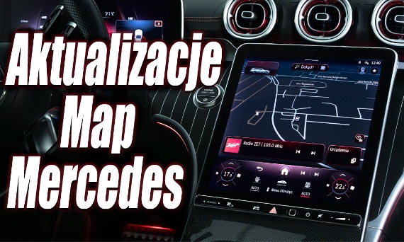 Aktualizacje map w Mercedesie | Zaktualizuj nawigację samodzielnie (NTG6, NTG5.5, NTG5, NTG5S1, NTG4.5)