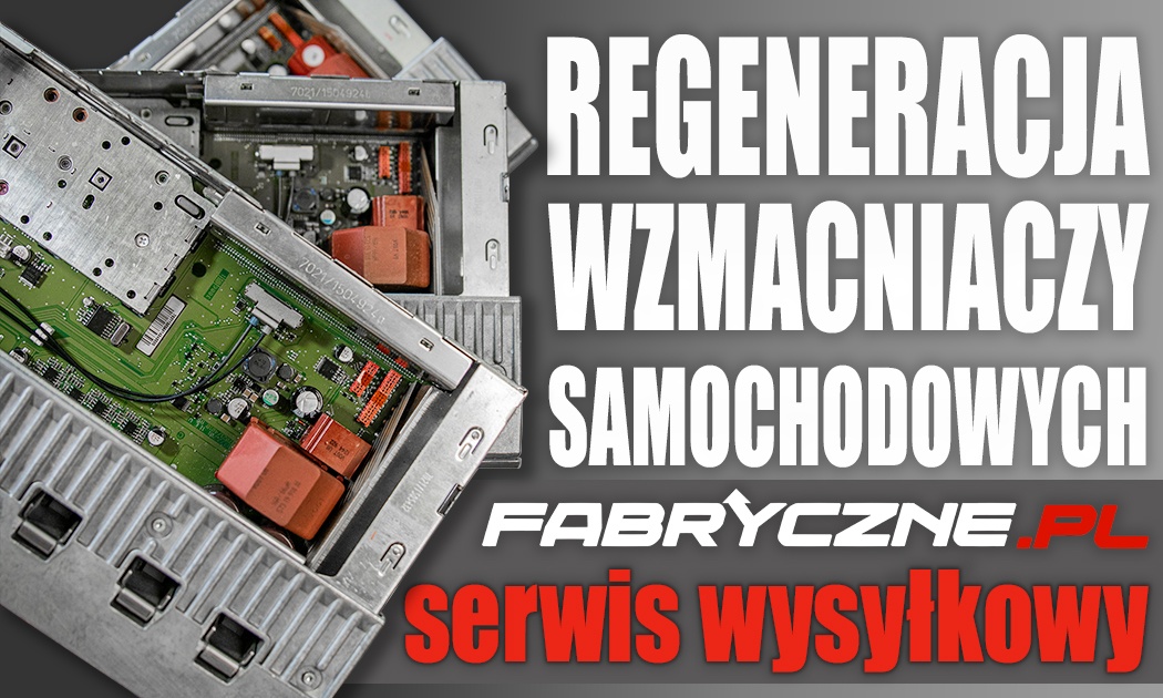 Regeneracja wzmacniacza samochodowego – ile kosztuje, jak wygląda i czy się opłaca? [PORADNIK 2025]